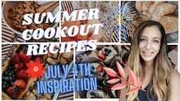 SUMMER COOKOUT RECIPES| JULY 4th MEAL IDEAS| BUDGET FRIENDLY PARTY FOOD