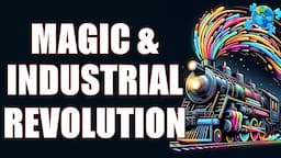 Enchanting Progress: Crafting a Magical Industrial Revolution in Your Fantasy World