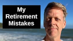 5 Things I Wish I Knew Before Retirement – My Early Retirement Regrets