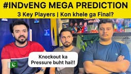 IND vs ENG MEGA PREDICTION 🛑 | 3 Key Players Kya ROHIT Le ga Badla ? | Pakistan Reaction on T20WC