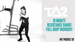 10-Minute Total Body HIIT Workout with Resistance Bands: Mod 10