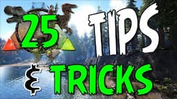 25 Tips & Tricks in ARK: Survival Evolved | PC | PS | Xbox #ark #arksurvivalevolved