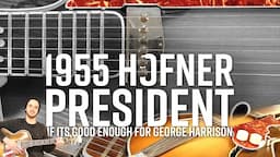 1955 Hofner President