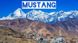 Mustang | Journey through the Majestic Himalayas in Nepal | Travel Video