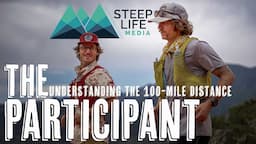 THE PARTICIPANT (Short Film) | Understanding the 100 mile distance | Ring The Springs 100 Miler