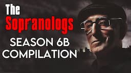 The Sopranologs: Season 6B Compilation