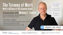 The Tyranny of Merit: What's Become of the Common Good? With Michael Sandel