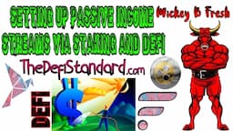 Mickey B Fresh on Cashing Out - Passive Income Streams via Staking, DeFi, and Network Rewards.