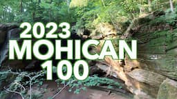 The 2023 Mohican 100 Ultramarathon!