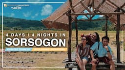 4 DAYS AND 4 NIGHTS IN SORSOGON 2022 | Matnog, Bulusan, Irosin, Barcelona, Gubat, Casiguran etc.