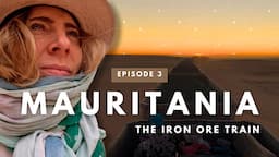 Riding the Iron Ore Train in Mauritania (craziest thing I've ever done)