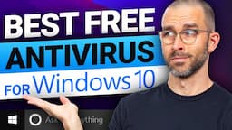 Best FREE Antivirus for Windows 10 | TOP 5 CHOICES in 2024