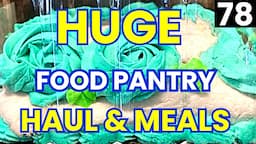 FRUGAL LIVING & Food Pantry Haul 2024 - Frugal Living Food Haul - FOOD BANK - Food Pantry Haul Video