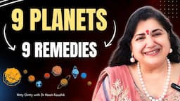 ROLE OF 9 PLANETS IN YOUR LIFE WITH SIMPLE REMEDIES