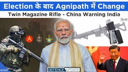 Defence Updates #2361 - Agnipath Major Changes, Twin Magazine Rifle, Defence Stations Signboards