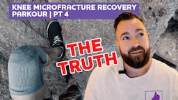 Things I wish my Doctor would consider | Microfracture Recovery Pt. 4