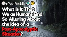 What Is Your Post-Apocalyptic Dream?