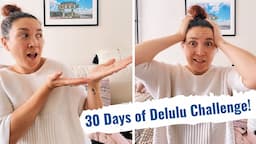 30 Days of Delulu: A Manifestation Exercise | Lauren In Real Life