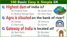 100 Basic Easy & Simple GK questions and Answers for all ages In English | India Simple GK Quiz