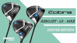 Shocking Cobra Aerojet Driver Review : Aerojet - Aerojet LS - Aerojet Max - Aerojet Max Ladies