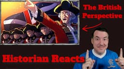 American Independence From the British Perspective - Armchair Historian Reaction