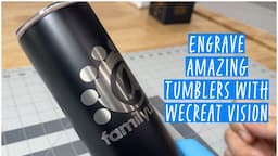 Laser Engrave AMAZING Tumblers with Wecreat Vision!