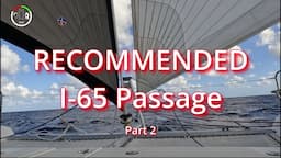 #244 Part 2 I-65 over Thorny Path from Bahamas to Puerto Rico | Sailing Sisu Leopard 45 Cat