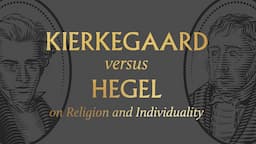 Kierkegaard vs. Hegel on Religion and Individuality