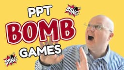 ESL PPT Bomb Games