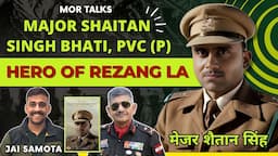 Exploring Life of Major Shaitan Singh, PVC (P) with Jai Samota, Author | Biography #mortalks