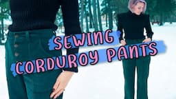 Sew Lander Pants in Green Corduroy with me 💚