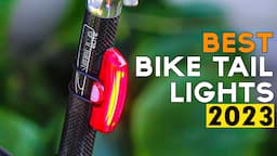 Top 10 Best Bike Tail Lights For Riding - Brightest Bike Tail Light For Safety on the Road