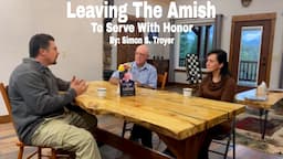 Leaving the Amish: To Serve with Honor, A Book by Simon Troyer