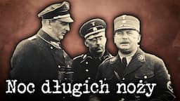 Pierwsza czystka Adolfa Hitlera. Ernst Röhm i Noc długich noży