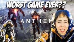 I Forced my Girlfriend to play Anthem 2022