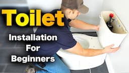 How To Install A Toilet - Beginner's Guide With STEP-BY-STEP INSTRUCTIONS