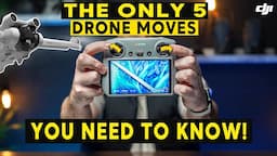 THE ONLY 5 DRONE MOVES YOU NEED TO KNOW - DJI Mini 3 Pro