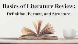 Basics of Literature Review | 5 Simple Steps