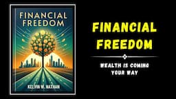 Financial Freedom: Wealth Is Coming Your Way (Audiobook)