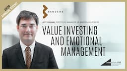 JEFF GRAMM ► The importance of emotional control to find good investment ideas