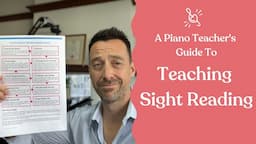 A Piano Teacher's Guide To Teaching Sight Reading