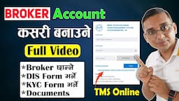 Broker Account Kasari Banaune? How to Open TMS Account? Online TMS Kasari Kholne