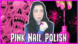 Why You Should NEVER Paint Your Nails Pink