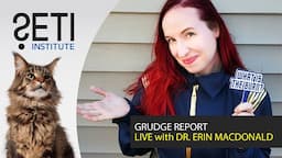 A Special Live Grudge Report with Star Trek science consultant Dr. Erin Macdonald