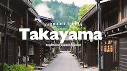 #Takayama Japan's most beautiful traditional town | Things to do & eat | 2-day itinerary