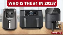 Best Air Fryers - (which one comes out on top?)