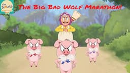 Big Bad Wolf Adventures Marathon I The 3 Little Pigs I Fairy Tales and Bedtime Stories I The Teolets