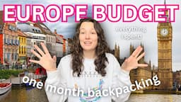 How much does backpacking Europe really cost?? | 1 month backpacking Europe budget