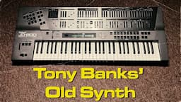 Tony Banks' Old Synth