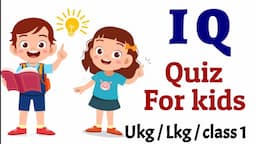 General knowledge for kids | IQ Quiz for kids